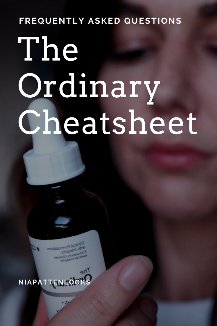 The Ordinary Cheatsheet- The Ultimate guide on how to use Ordinary 